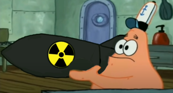 Patrick, that's a nuke!!! Blank Meme Template