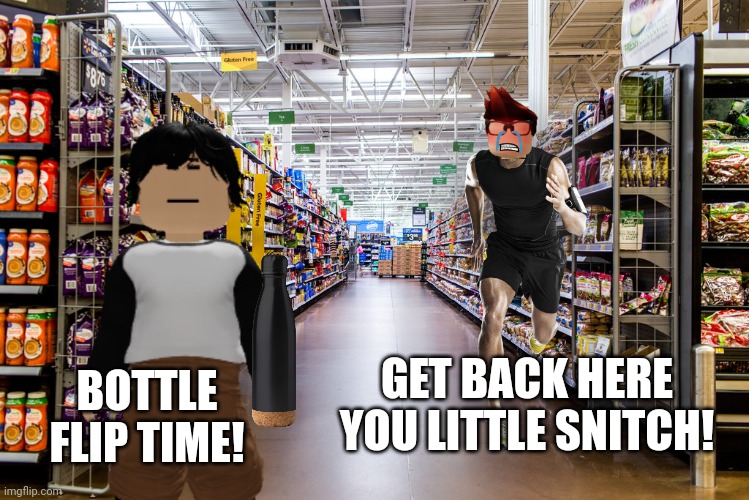 MC is chasing Meng Cho down at Cribmart... | GET BACK HERE YOU LITTLE SNITCH! BOTTLE FLIP TIME! | image tagged in mc,meng cho,cribmart,memes,bottle flip | made w/ Imgflip meme maker