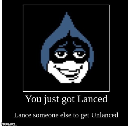 Hohoho! You just got Lanced! ? | image tagged in lancer,deltarune | made w/ Imgflip meme maker