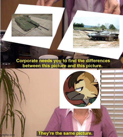 He insists their the same wrong reload in war thunder | image tagged in memes,they're the same picture,war thunder,tanks | made w/ Imgflip meme maker