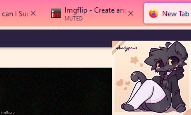 WTF why does it say muted??? | Art Credit: Kodypaws | image tagged in meow | made w/ Imgflip meme maker