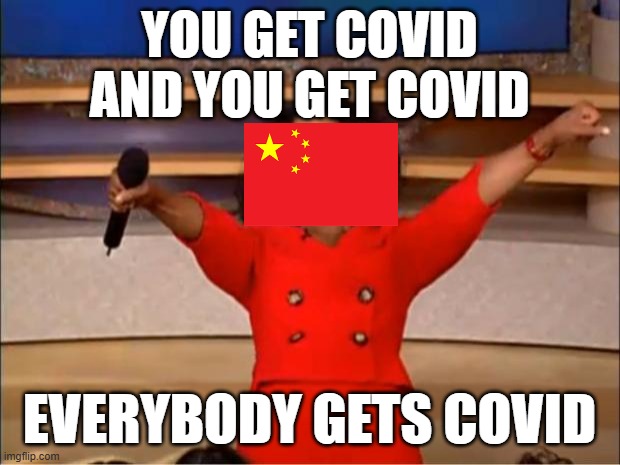 Oprah You Get A Meme | YOU GET COVID
AND YOU GET COVID; EVERYBODY GETS COVID | image tagged in memes,oprah you get a | made w/ Imgflip meme maker