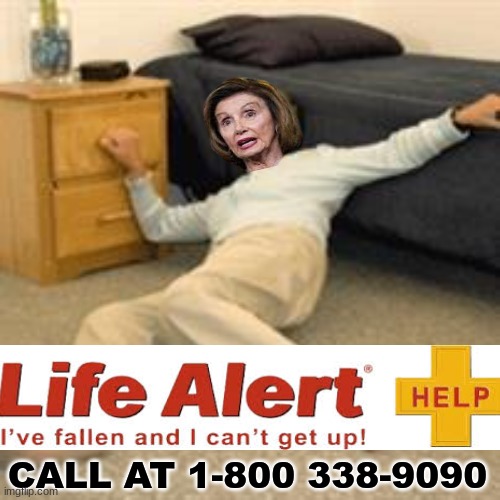 Navy Pelosi falls down the stairs | CALL AT 1-800 338-9090 | image tagged in old lady falling,nancy pelosi,memes,life alert | made w/ Imgflip meme maker