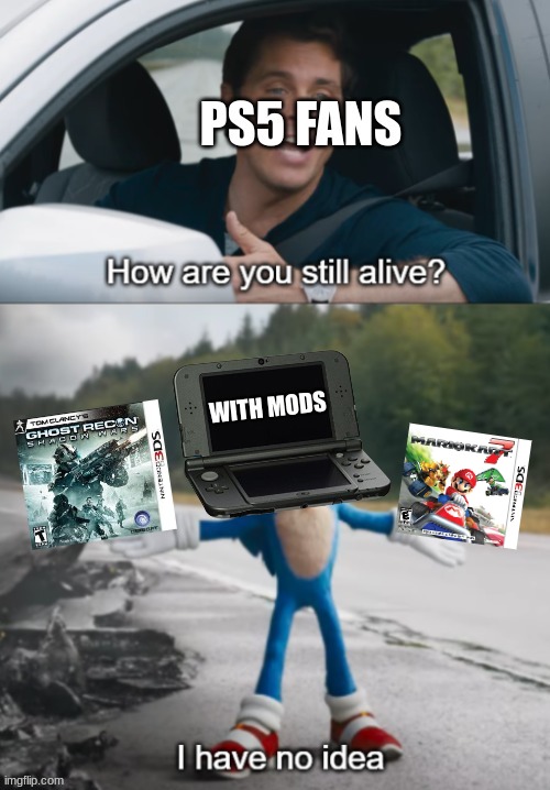 3DS in 2025 meme | image tagged in memes,3ds,funny memes,2024,sonic | made w/ Imgflip meme maker