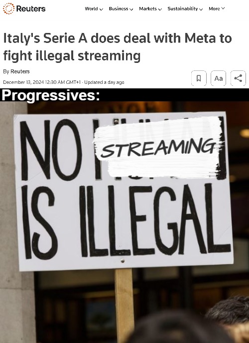 Progressives: | image tagged in illegal immigration,american politics,streaming,funny | made w/ Imgflip meme maker