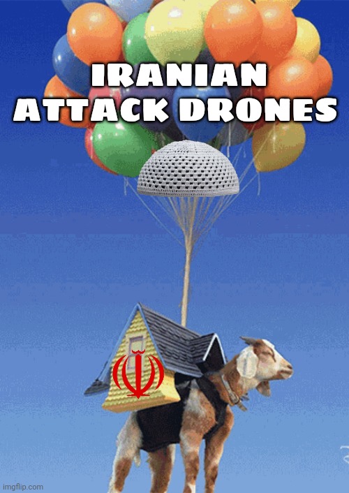 Iranian drones meme | IRANIAN ATTACK DRONES | image tagged in drones | made w/ Imgflip meme maker