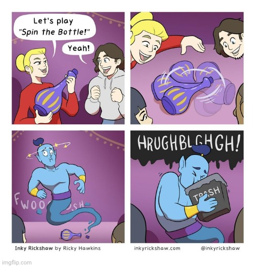 Spin the bottle | image tagged in bottle,spin,spin the bottle,genie,comics,comics/cartoons | made w/ Imgflip meme maker