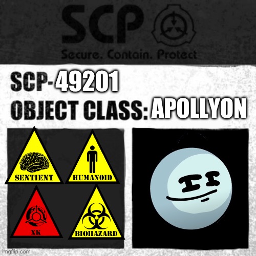 Henry Scp | 49201; APOLLYON | image tagged in scp label template apollyon | made w/ Imgflip meme maker