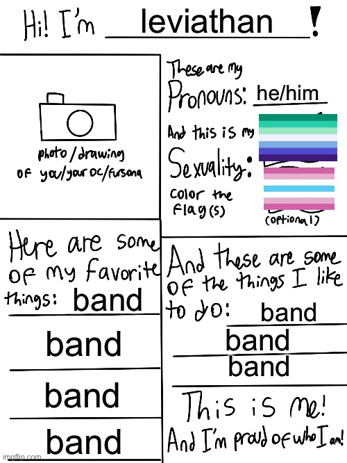 so things have changed after my mini identity crisis | leviathan; he/him; band; band; band; band; band; band; band | image tagged in lgbtq stream account profile | made w/ Imgflip meme maker