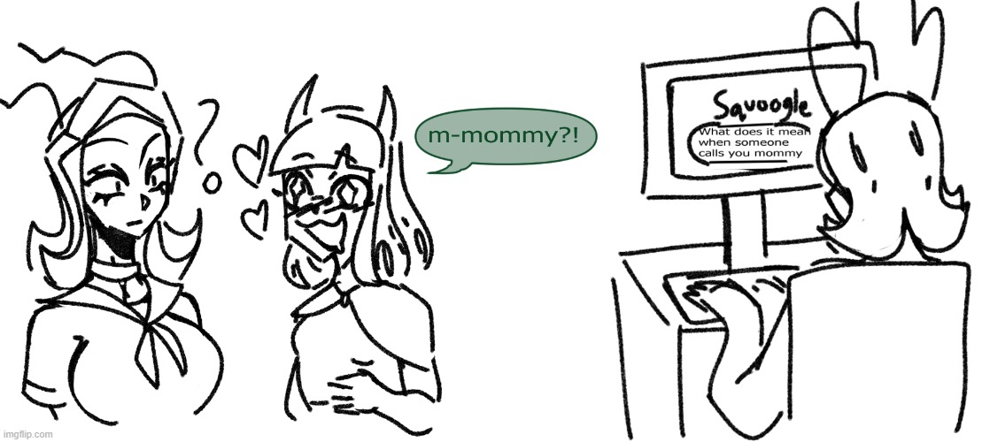 read desc for text | WHAT DOES IT MEAN WHEN SOMEONE CALLS ME MOMMY | made w/ Imgflip meme maker