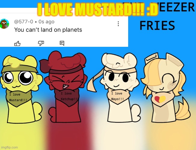 I LOVE MUSTARD!!! :D | made w/ Imgflip meme maker