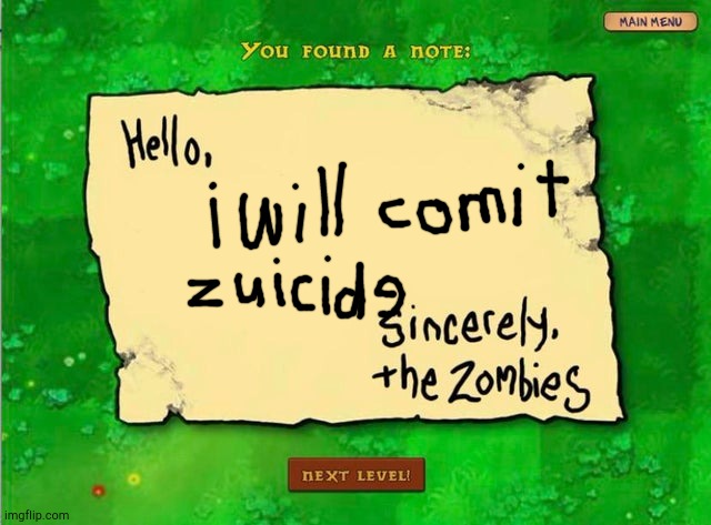 Pvz note | image tagged in letter from the zombies,funny,memes | made w/ Imgflip meme maker