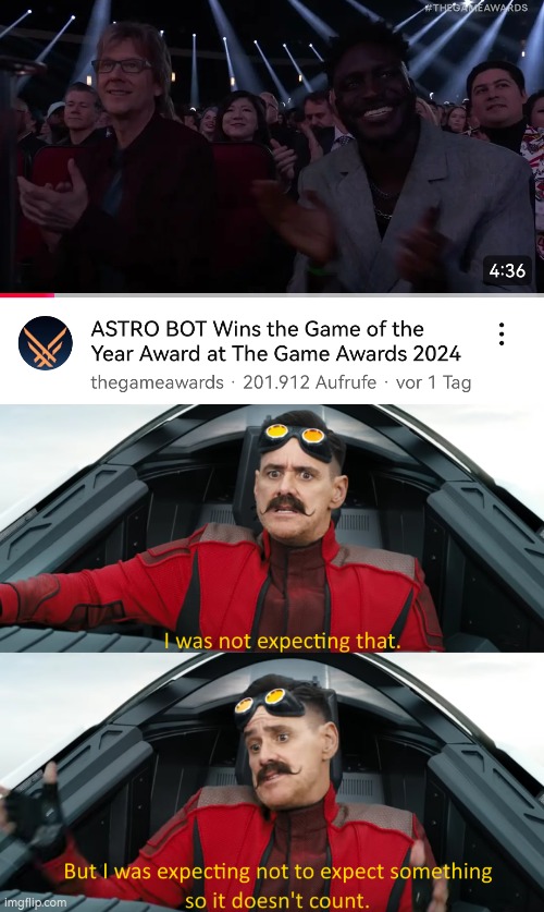 It was tbh already the best. | image tagged in eggman i was not expecting that,astro bot,game awards | made w/ Imgflip meme maker