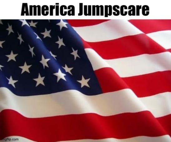 America jumpscare Blank Meme Template