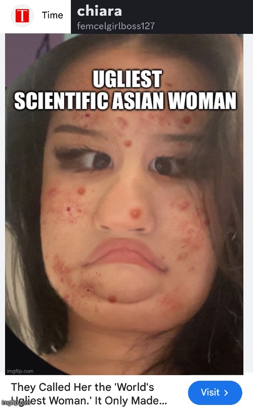 Chiara Femcelboss127 Worlds Ugliest Woman In The World | image tagged in ugly woman,ugly girl,ugly face,fugly,ugly,loser | made w/ Imgflip meme maker