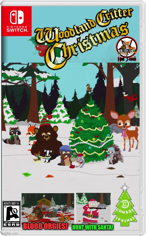 WOODLAND CRITTER CHRISTMAS | HUNT WITH SANTA! BLOOD ORGIES! | image tagged in nintendo switch,south park,christmas,santa claus,fake switch games | made w/ Imgflip meme maker