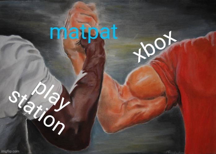 Epic Handshake | matpat; xbox; play station | image tagged in memes,epic handshake | made w/ Imgflip meme maker