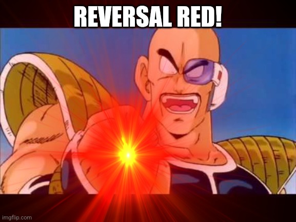 REVERSAL RED! | made w/ Imgflip meme maker