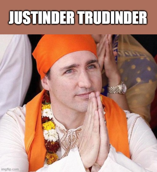 Justin Trudeau's alter ego | JUSTINDER TRUDINDER | image tagged in pm of canada justin trudeau,justin trudeau,trudeau,jagmeet | made w/ Imgflip meme maker