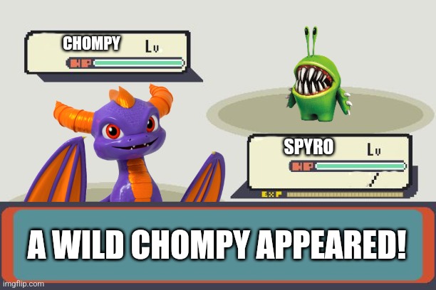 Pokemon Battle, but with Skylanders.mp3 | CHOMPY; SPYRO; A WILD CHOMPY APPEARED! | image tagged in pokemon battle | made w/ Imgflip meme maker