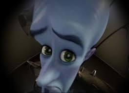 megamind look Blank Meme Template