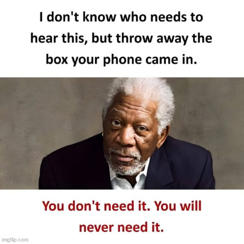 Cell phone box | image tagged in meme,overload,phone box,hoarding | made w/ Imgflip meme maker