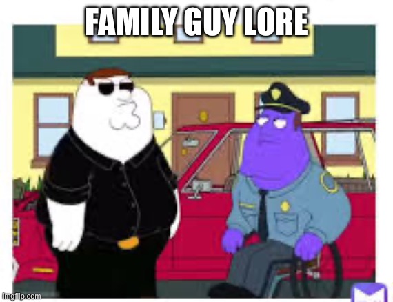 FAMILY GUY LORE | made w/ Imgflip meme maker