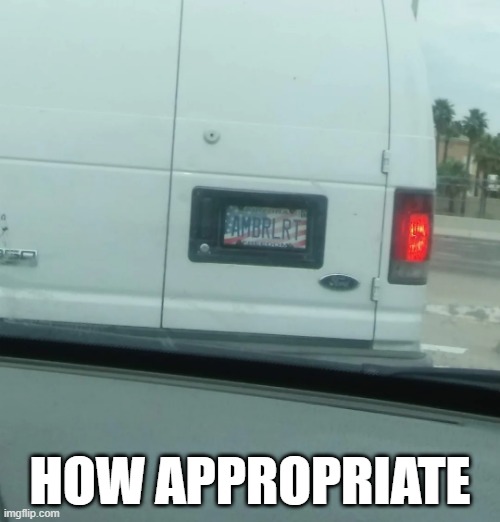 Another White Van Joke | HOW APPROPRIATE | image tagged in dark humor | made w/ Imgflip meme maker