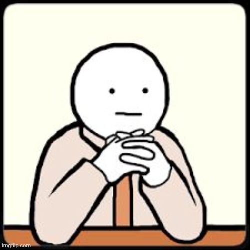 *sigh* | image tagged in sigh | made w/ Imgflip meme maker