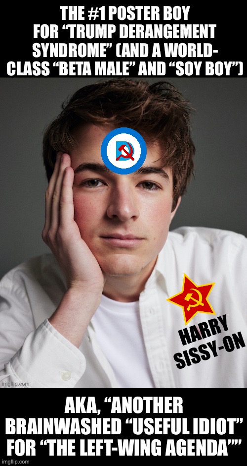 HARRY
SISSY-ON | made w/ Imgflip meme maker