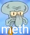 sqambam | meth | image tagged in sqambam | made w/ Imgflip meme maker