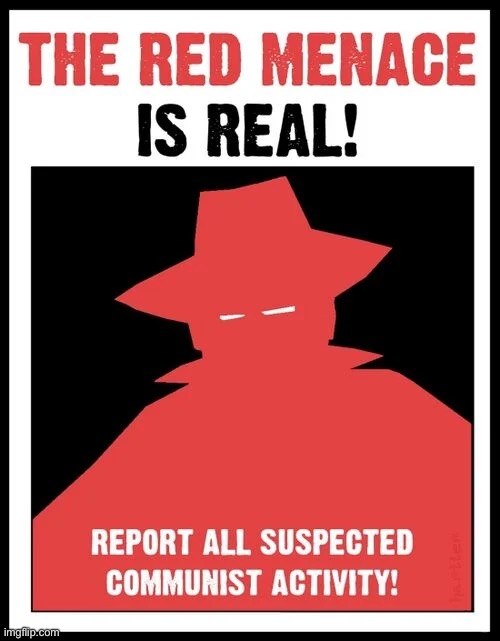 Red Scare-era poster. (Reminds me of mepios) | image tagged in propaganda | made w/ Imgflip meme maker