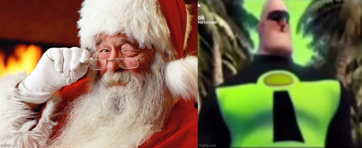 Geeb is on the nice list | image tagged in santa knows,incredible gassy | made w/ Imgflip meme maker