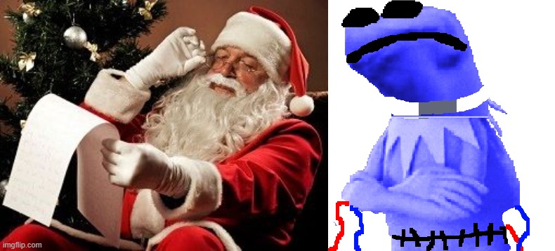 blue kermert goes to hell | image tagged in santa checking his list,withered blue kermert | made w/ Imgflip meme maker