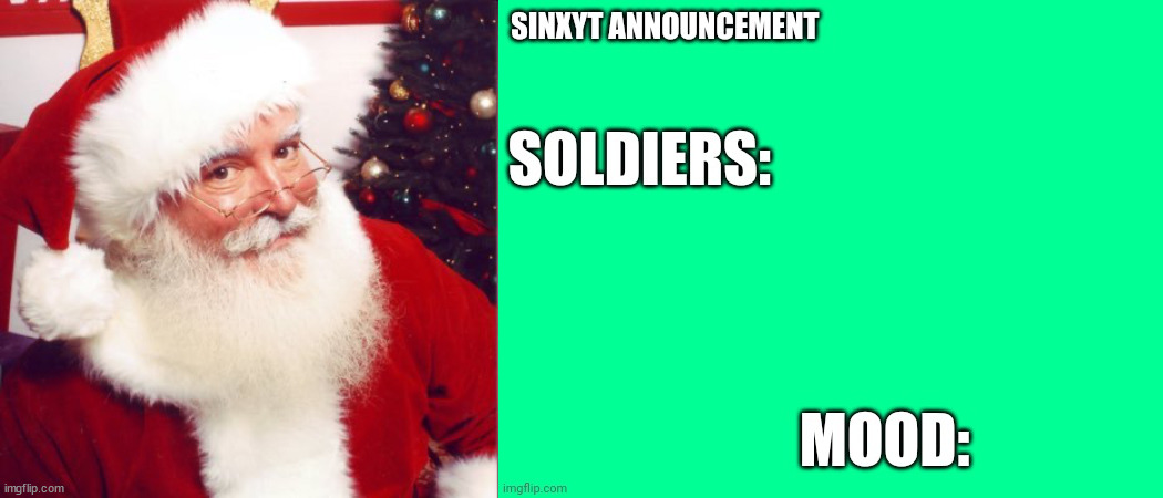 Sinx is on the naughty list! | image tagged in santa decides,sinxyt announcement | made w/ Imgflip meme maker