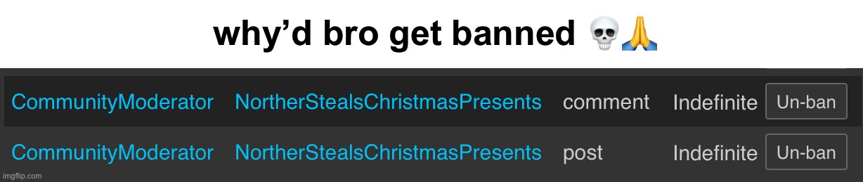 Wild | why’d bro get banned 💀🙏 | made w/ Imgflip meme maker