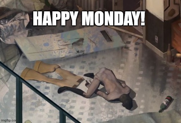 Disco Elysium, Happy Monday! | HAPPY MONDAY! | image tagged in monday,disco | made w/ Imgflip meme maker