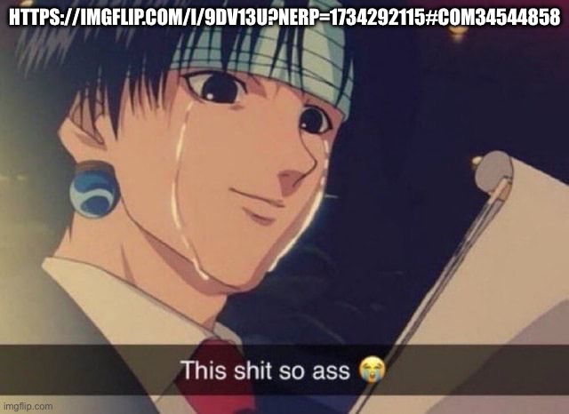 Balls | HTTPS://IMGFLIP.COM/I/9DV13U?NERP=1734292115#COM34544858 | image tagged in this s t so ass | made w/ Imgflip meme maker
