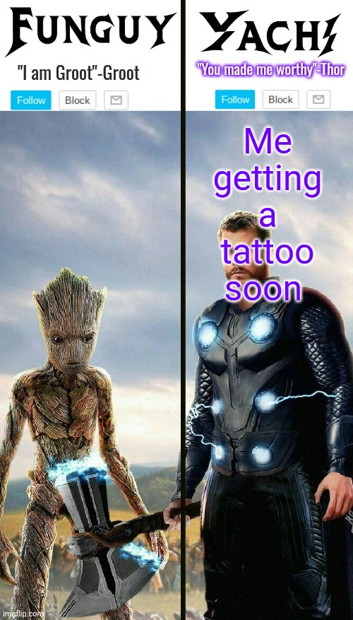 Me so excited | Me getting a tattoo soon | image tagged in funguy and yachi temp | made w/ Imgflip meme maker