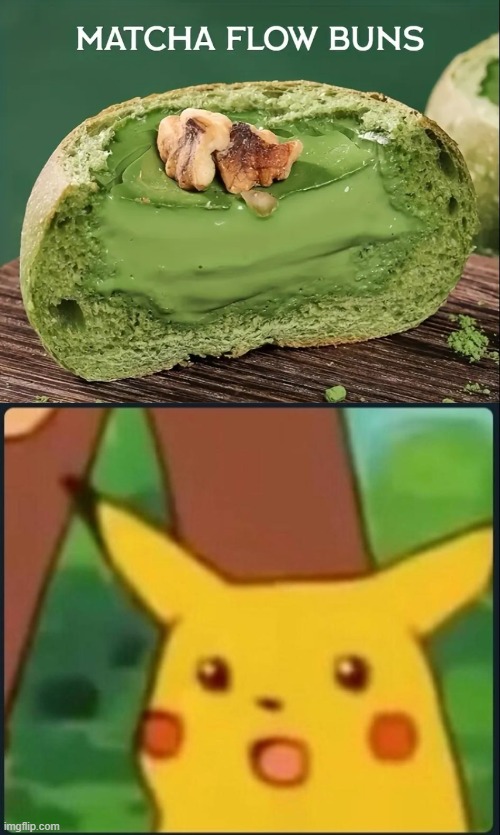 Pikachu Likes Matcha | image tagged in surprised pikachu | made w/ Imgflip meme maker