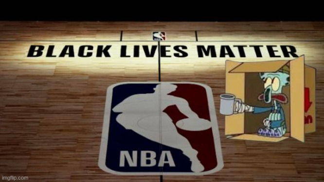 Woke NBA meme | image tagged in memes,woke,nba memes,squidward | made w/ Imgflip meme maker