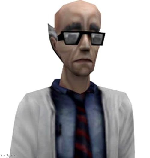 Half-life 1 Scientist | image tagged in half-life 1 scientist | made w/ Imgflip meme maker