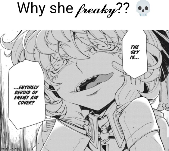Why she 𝓯𝓻𝓮𝓪𝓴𝔂?? 💀 | made w/ Imgflip meme maker