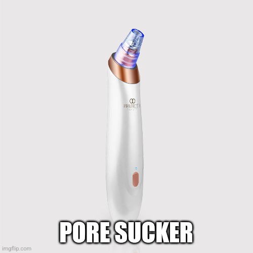 Poor sucker | PORE SUCKER | image tagged in literal meme | made w/ Imgflip meme maker