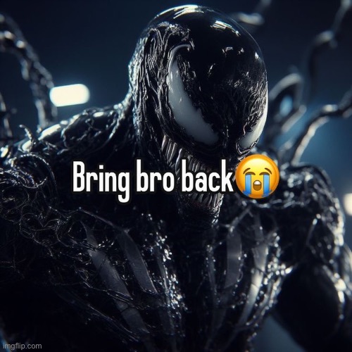 Istg bring him back | made w/ Imgflip meme maker