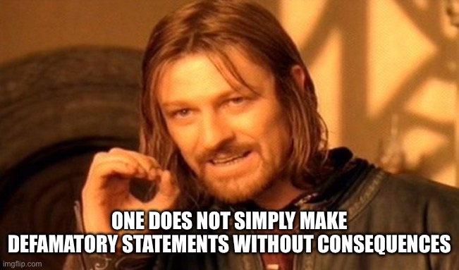 ABC news settles lawsuit | ONE DOES NOT SIMPLY MAKE DEFAMATORY STATEMENTS WITHOUT CONSEQUENCES | image tagged in memes,one does not simply | made w/ Imgflip meme maker