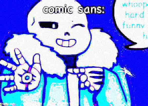 comic sans Blank Meme Template