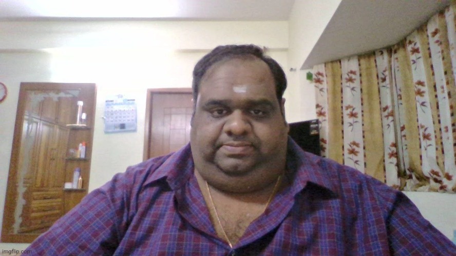 fat indian man | image tagged in fat indian man | made w/ Imgflip meme maker