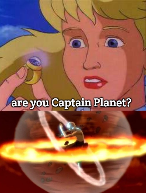 Captian Avatar | are you Captain Planet? | image tagged in slavic girl 4,slavic | made w/ Imgflip meme maker