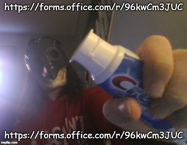 i typed this title with my beak | https://forms.office.com/r/96kwCm3JUC; https://forms.office.com/r/96kwCm3JUC | image tagged in i typed this title with my beak | made w/ Imgflip meme maker